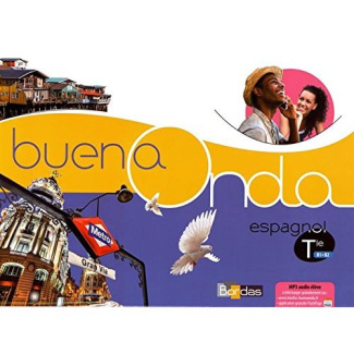 Espagnol Tle B1>B2 Buena onda. Edition 2017