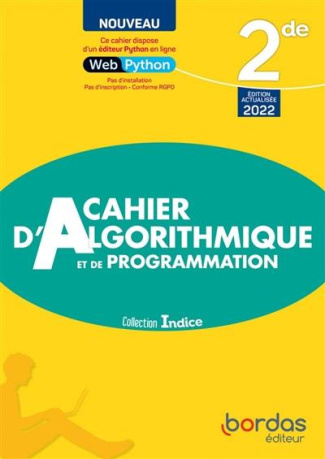 Cahier d'algorithmique et de programmation 2de. Edition 2022