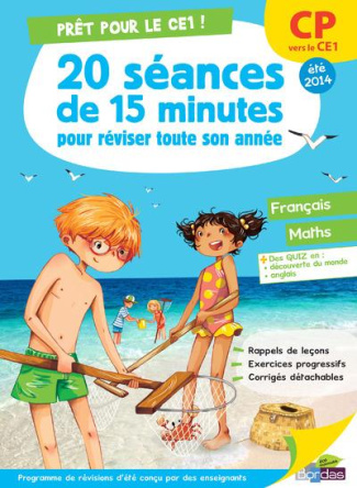 Prêt pour le CE1 ! 20 séances de 15 minutes pour réviser toute son année