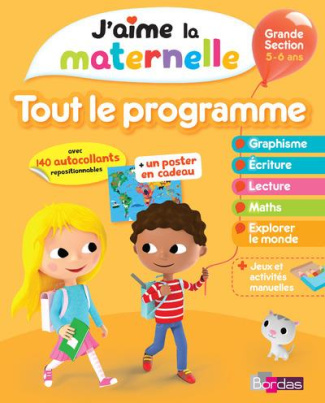 J'aime la maternelle. Tout le programme Grande Section 5-6 ans