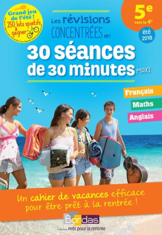 Prêt pour la rentrée ! 5e vers la 4e, les révisions concentrées en 30 séances de 30 minutes maxi