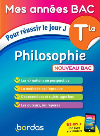 Philosophie Tle. Pour réussir le jour J, Edition 2020