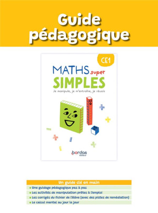 Maths super simples CE1. Guide pédagogique, Edition 2023