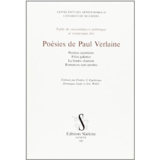 TABLE DE CONCORDANCES RYTHMIQUE ET SYNTAXIQUE DES POESIES DE PAUL VERLAINE. POEMES SATURNIENS, FETE