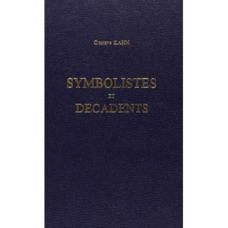 SYMBOLISTES ET DECADENTS. (1902).