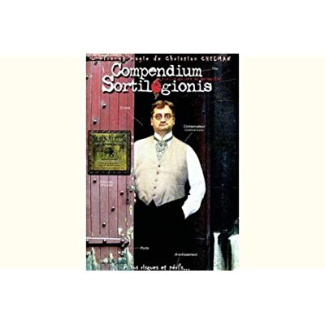 COMPENDIUM SORTILEGIONIS. VISITE GUIDEE DU SURNATEUM.