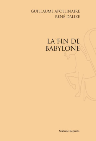LA FIN DE BABYLONE. (1914).