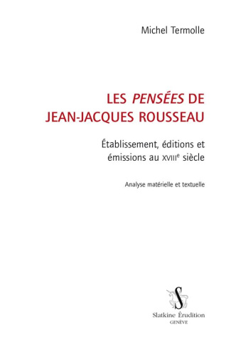 LES PENSEES DE JEAN-JACQUES ROUSSEAU