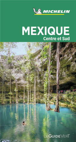 Mexique centre et sud - Guide Vert