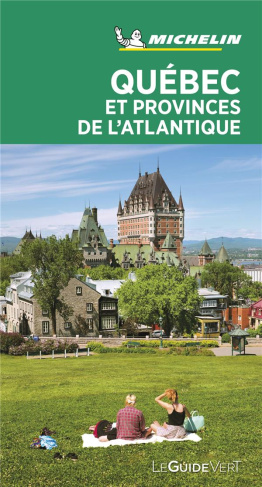 Québec et provinces de l'Atlantique - Guide Vert