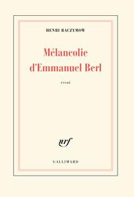 Mélancolie d'Emmanuel Berl