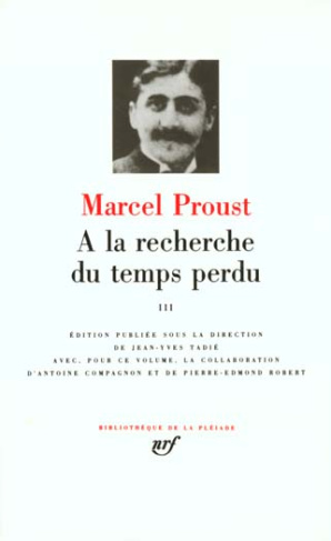 A la recherche du temps perdu. Tome 3