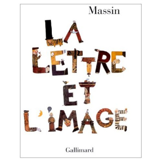 La lettre et l'image. La figuration dans l'alphabet latin du VIIIe siècle à nos jours