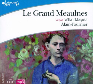 Le Grand Meaulnes. 1 CD audio MP3