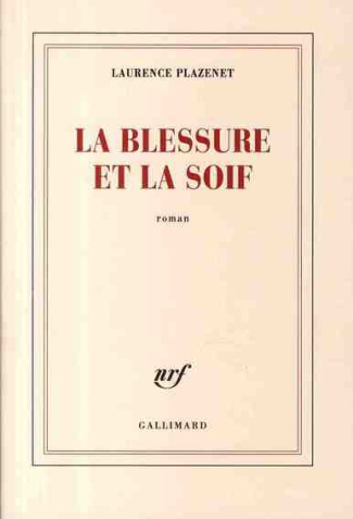 La blessure et la soif