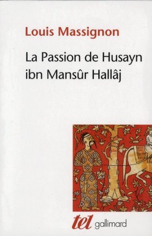 La Passion de Hallâj. Coffret en 4 volumes