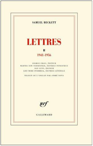 Lettres. Tome 2, Les années Godot, 1941-1956
