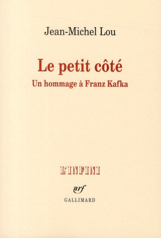 Le petit côté. Un hommage à Franz Kafka