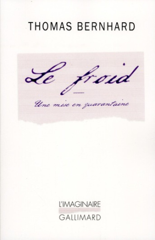 Le froid. Une mise en quarantaine