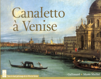 Canaletto à Venise