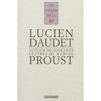 Autour de soixante lettres de Marcel Proust