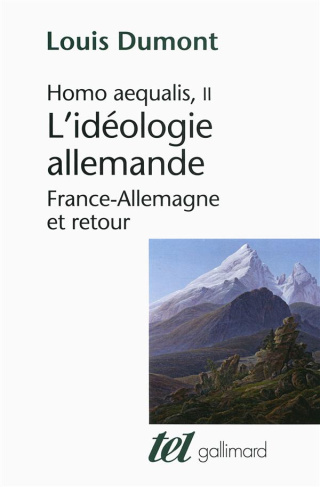 Homo Aequalis. Tome 2, L'idéologie allemande : France-Allemagne et retour
