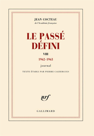 Le passé défini. Tome 8, 1962-1963