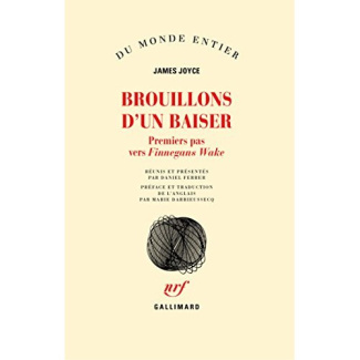 Brouillons d'un baiser. Premiers pas vers Finnegans Wake