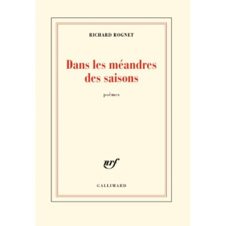 Dans les méandres des saisons. Suivi de Elle était là quand on rentrait