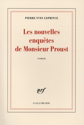 Les nouvelles enquêtes de Monsieur Proust