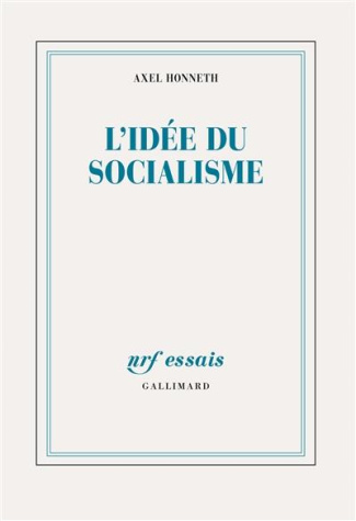 L'idée du socialisme. Un essai d'actualisation