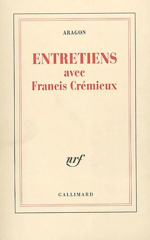Entretiens avec Francis Crémieux