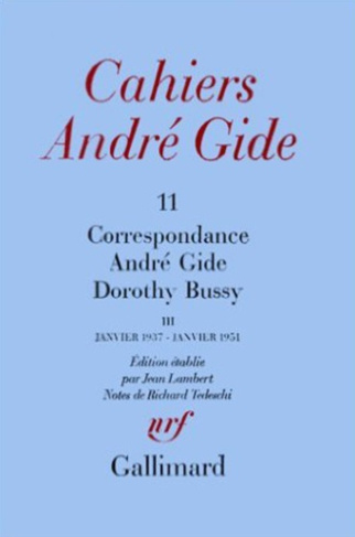 Cahiers André Gide. Volume 11, Correspondance André Gide - Dorothy Bussy (janvier 1937-janvier 1951)