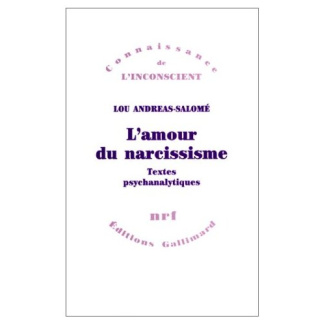 L'Amour du narcissisme. Textes psychanalytiques