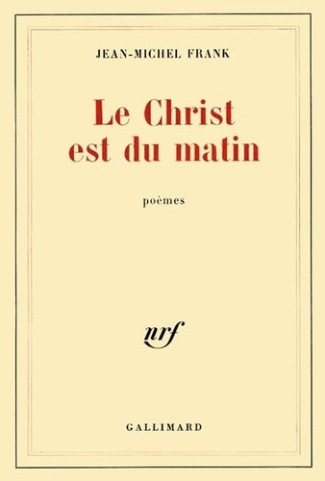Le Christ est du matin