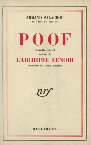 Poof. suivie de L'archipel Lenoir. Comédie ballet, comédie en deux parties
