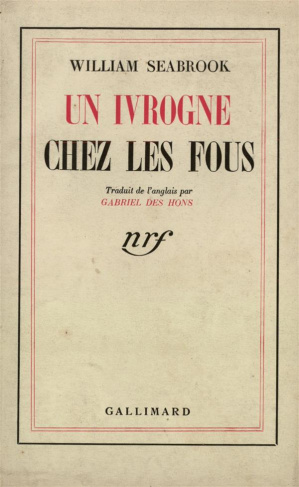 UN IVROGNE CHEZ LES FOUS