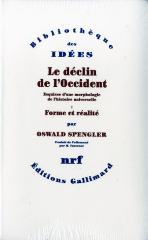Le déclin de l'Occident. Esquisse d'une morphologie de l'histoire