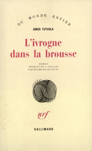 L'ivrogne dans la brousse