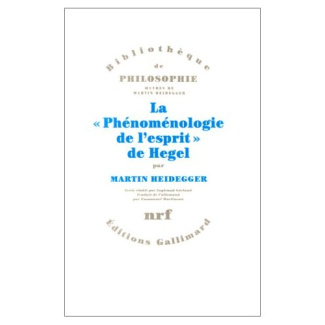 Oeuvres de Martin Heidegger. Section II, cours 1923-1944 Tome 2. "La phénoménologie de l'esprit" de