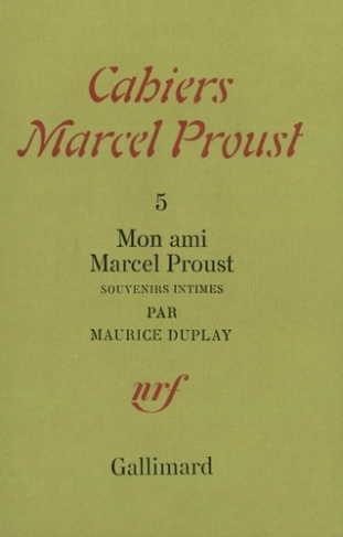 Mon ami Marcel Proust. Souvenir intimes