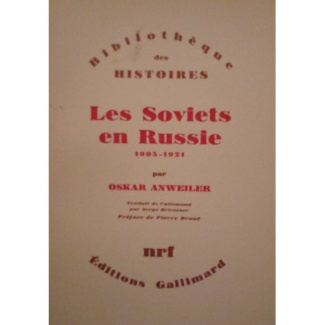 Les Soviets en Russie. 1905-1921
