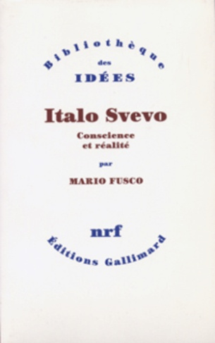 Italo Svevo. Conscience et réalité