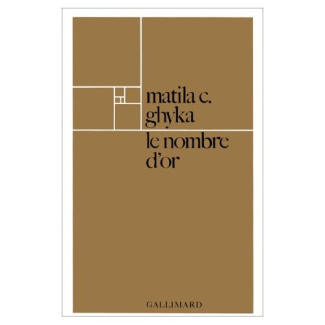 Le Nombre d'or. Rites et rythmes pythagoriciens dans le développement de la civilisation occidentale