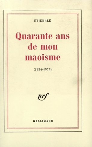Quarante ans de Maoisme