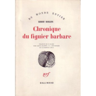 Chronique du figuier barbare