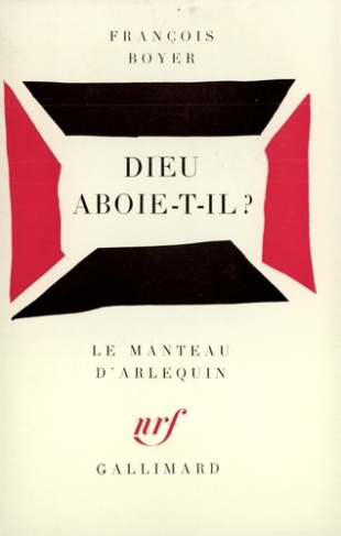 Dieu aboie-t-il ?