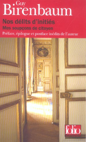Nos délits d'initiés. Mes soupçons de citoyen