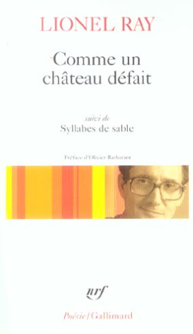 Comme un château défait suivi de Syllabes de sable