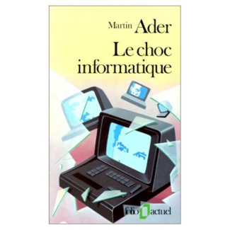 Le choc informatique